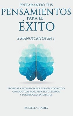 Preparando Tus Pensamientos para El xito 1