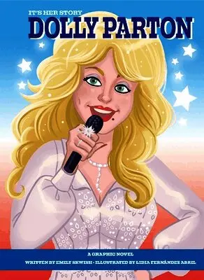 Emily Skwish - It's Her Story Dolly Parton: A Graphic Novel, Inbunden. Tillgänglighet: Lägg i varukorg
