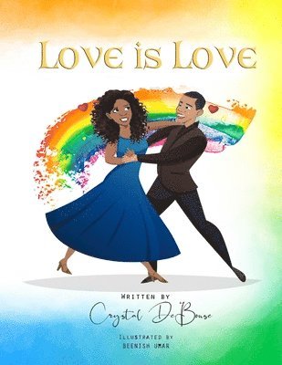 Crystal de Bouse - Love is Love, Häftad