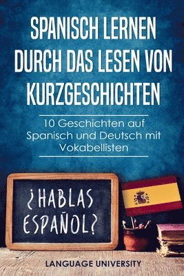 bokomslag Spanisch Lernen Durch Das Lesen Von Kurz