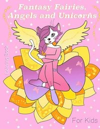 bokomslag Fantasy Fairies, Angels and Unicorns