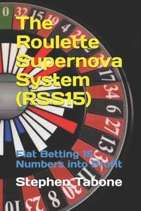 bokomslag The Roulette Supernova System  Rss15 : F