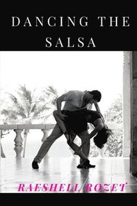 bokomslag Dancing The Salsa