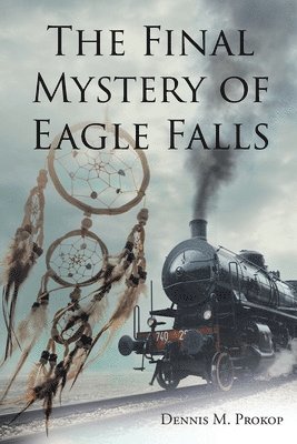 The Final Mystery of Eagle Falls 1
