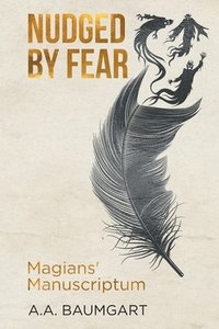 bokomslag Nudged by Fear