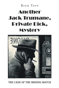 bokomslag Another Jack Trumane, Private Dick, Mystery