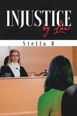 bokomslag Injustice by Law