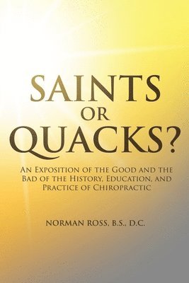 bokomslag Saints or Quacks?