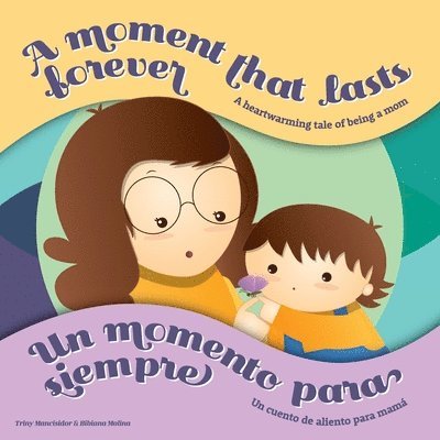 A Moment that Lasts Forever - Un momento para siempre 1