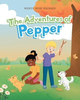 The Adventures of Pepper 1