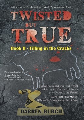 Darren Burch - Twisted But True, Inbunden