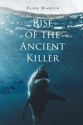 bokomslag Rise of the Ancient Killer