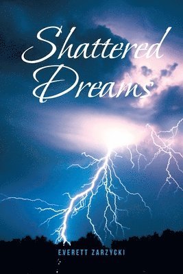 Shattered Dreams 1