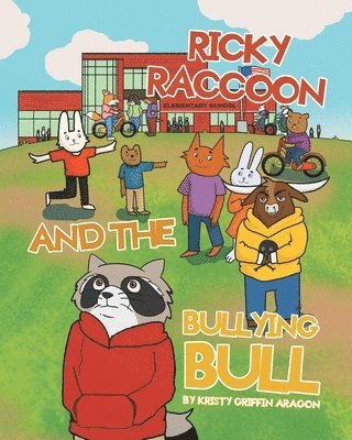 Ricky Raccoon and the Bullying Bull 1
