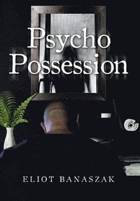 bokomslag Psycho Possession