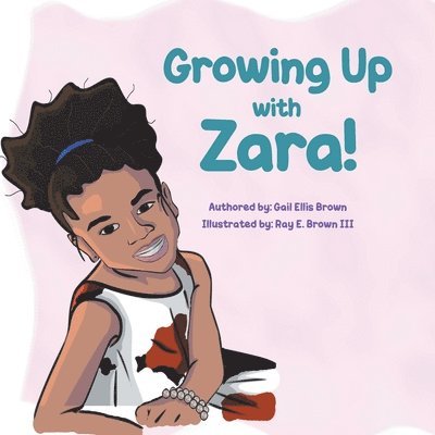 Growing Up With Zara! 1
