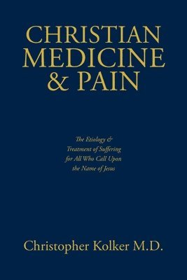 Christian Medicine and Pain 1