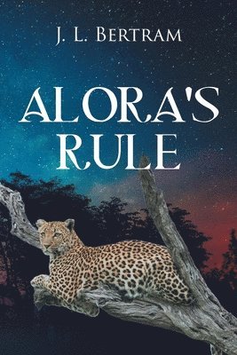 bokomslag Alora's Rule