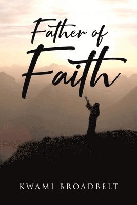 Father of Faith 1