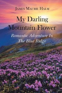 bokomslag My Darling Mountain Flower