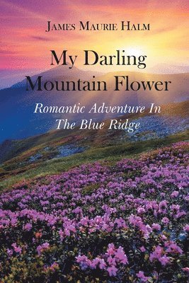 My Darling Mountain Flower 1