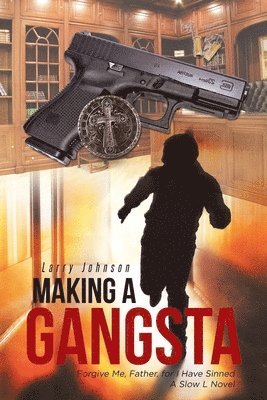bokomslag Making a Gangsta