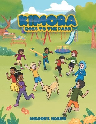 Sharon E Harris, Sharon E. Harris, E. Harris, Sharon - Kimora Goes to the Park, Häftad