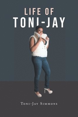 bokomslag Life of Toni-Jay