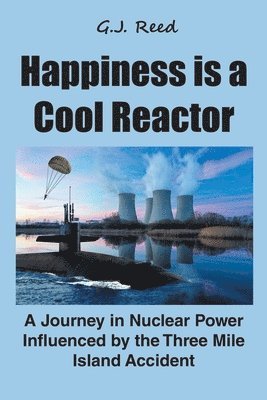 bokomslag Happiness is a Cool Reactor