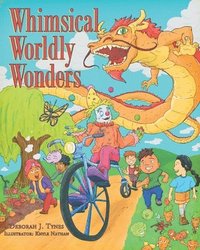 bokomslag Whimsical Worldly Wonders