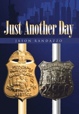 Jason Randazzo - Just Another Day, Inbunden