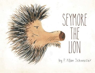 bokomslag Seymore the Lion