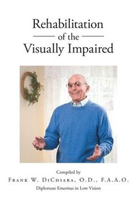 bokomslag Rehabilitation of the Visually Impaired