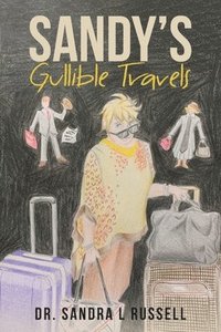 bokomslag Sandy's Gullible Travels