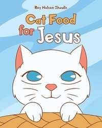 bokomslag Cat Food for Jesus