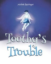 bokomslag Toothy's Trouble