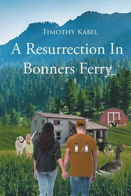 bokomslag Resurrection In Bonners Ferry