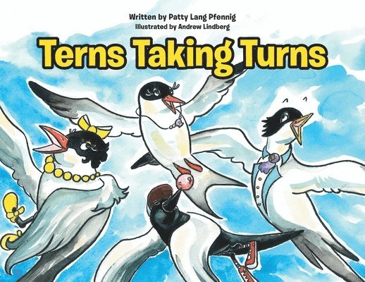 Patty Lang Pfennig - Terns Taking Turns, Häftad
