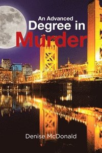 bokomslag Advanced Degree in Murder