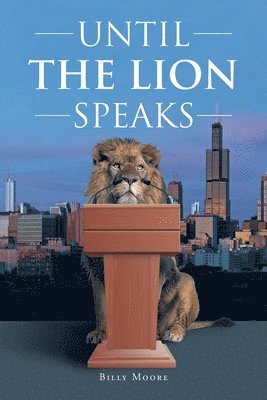 Until the Lion Speaks 1