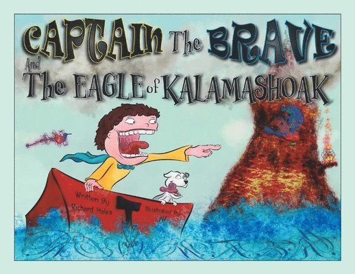 Captain the Brave and the Eagle of Kalamashoak 1