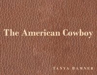 bokomslag The American Cowboy