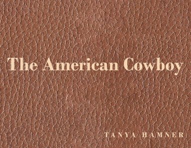 bokomslag The American Cowboy