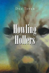 bokomslag Howling Hollers