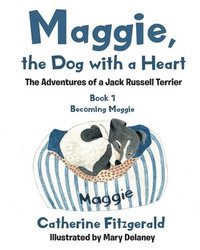 bokomslag Maggie, the Dog with a Heart