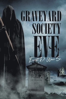 bokomslag Graveyard Society Eve