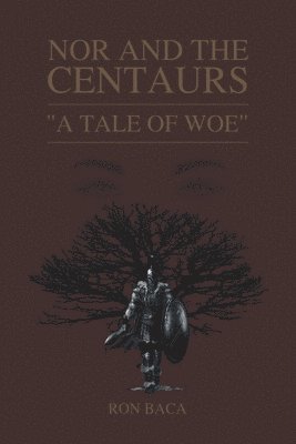 bokomslag Nor and the Centaurs