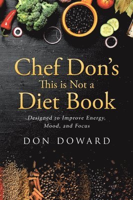 bokomslag Chef Don's This is Not a Diet Book