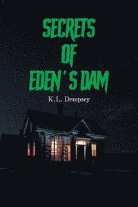 bokomslag Secrets of Eden's Dam
