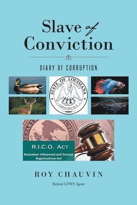 bokomslag Slave of Conviction Diary of Corruption